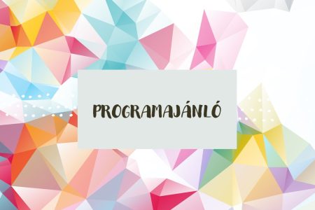 Programajánló április első hetére