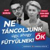 Von der Leyen a legfőbb támogatója az uniós források felszabadításának Magyarország számára