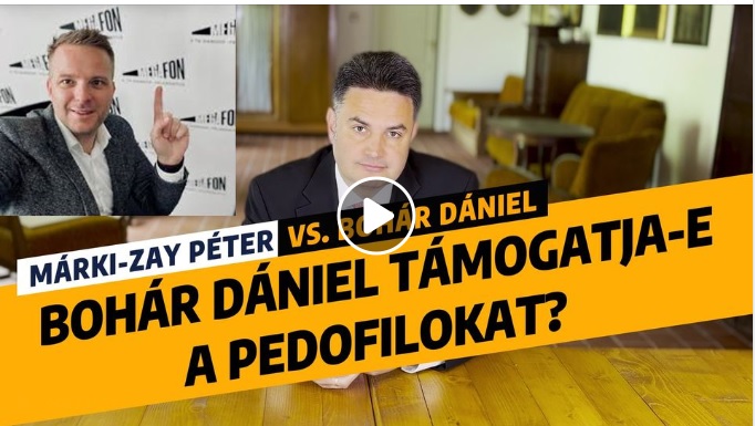 Márki-Zay: Are you a pedophile yourself, Dániel Bohár, or do you just support them?